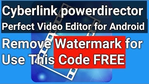 How to remove Pawer Directer watermark || Pawer Directer Best video aditor pro version