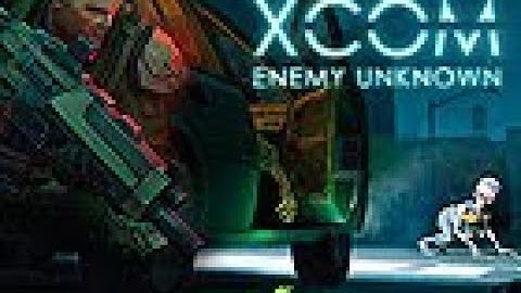 XCOM Enemy Unknown