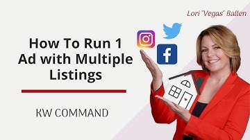 KW Command Campaigns - How To Run an Ad with Multiple Listings | Facebook, Instagram, Twitter