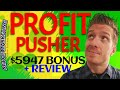 Profit Pusher Review 💎Demo💎$5947 Bonus💎 ProfitPusher Review 💎💎💎