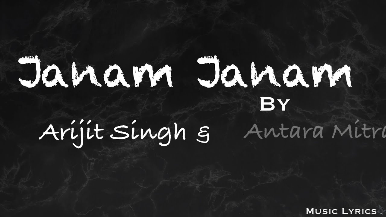 Janam Janam   Arijit Singh ft Antara Mitra   Dilwale Video lyrics with English Translations