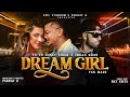 Dream girl  yo yo honey singh x imran khan mix  parray b  fan made