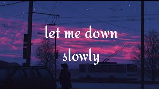 Alec Benjamin - Let Me Down Slowly (Lyrics)