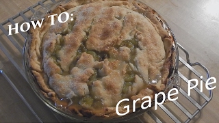 How to: Grape Pie with Tyler Killgore