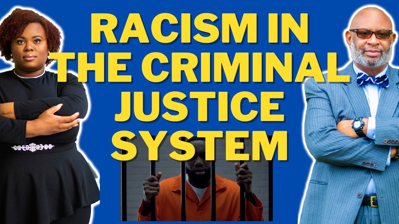 Racism In The Criminal Justice System - YouTube