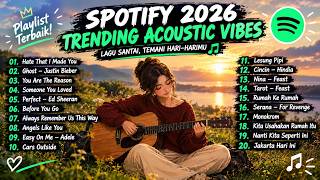 Top Spotify Hits 2026 🎵 Trending English Love Songs | Acoustic Chill Vibes | Viral TikTok Playlist