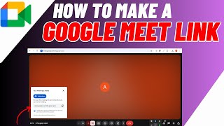 How To Make Google Meet Link (Updated)