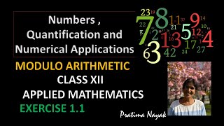 Quantification and Numerical Applications | MODULO ARITHMETIC | CLASS XII  APPLIED MATHEMATICS