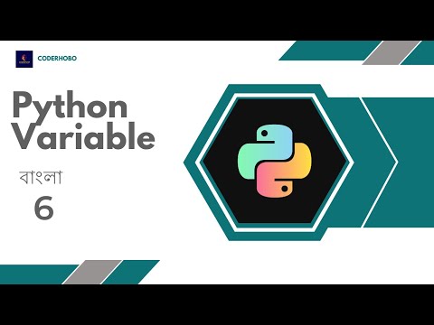 What Is Variable In Python? Python Bangla Tutorial. #6 CoderHobo