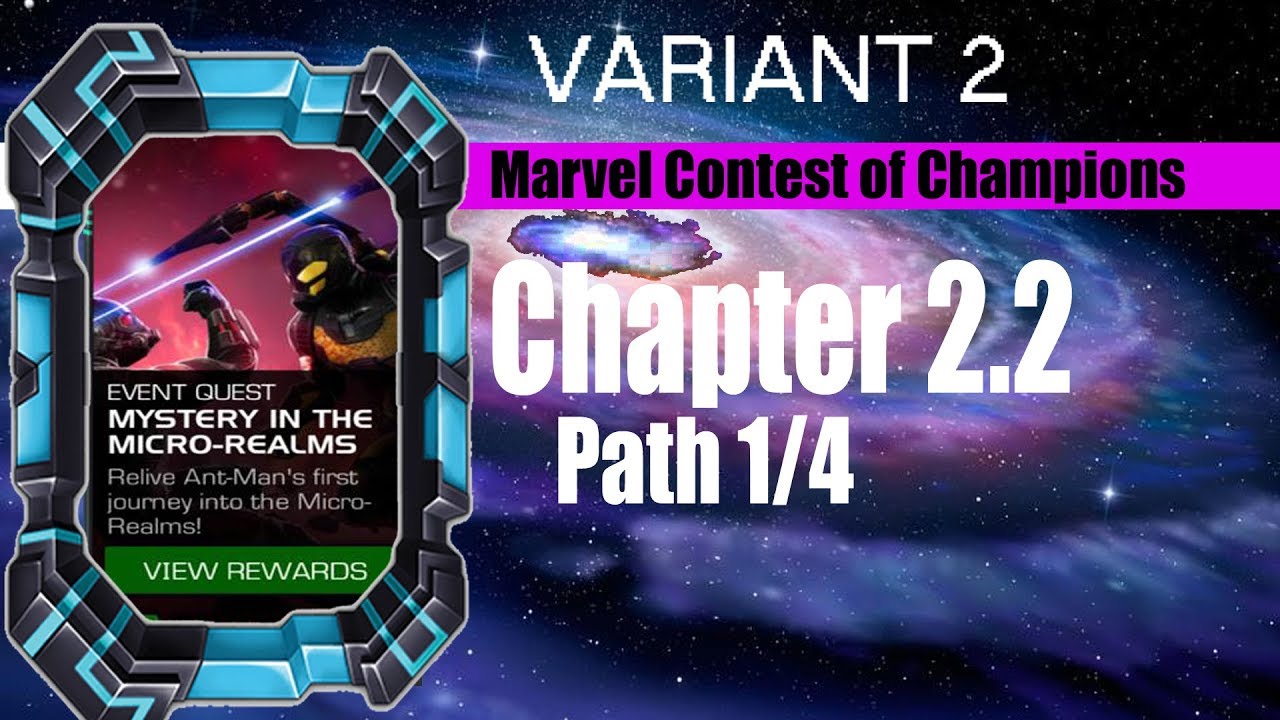Variant 2 Chapter 2.2 Path 1/4 (Aggression Regeneration/Limber Path) - Marvel Contest of Champions