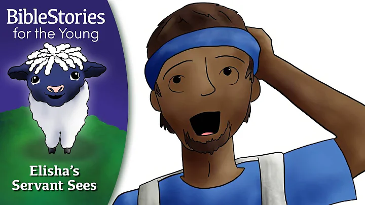 Day 135 Elisha's Servant: God Opens His Eyes to Unseen Realms ~ Daily Bible Stories for Children