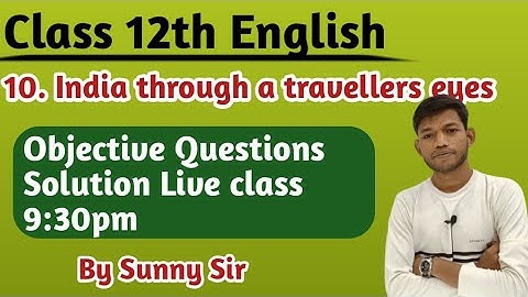 India through a travellers eyes Objective Questions Answer Live class with Sunny Sir Onlinegkgs