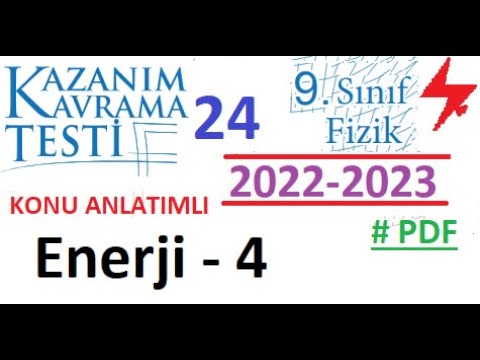 9. Sınıf | Fizik | Kazanım Testi 24 | Enerji 4 | MEB | 2022 2023 | PDF | TYT | 2023 2024