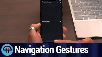 Navigation Gestures for Android