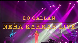 Do Gallan by Neha Kakkar Live @buzzmaymusic