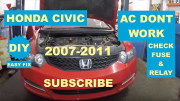 How to fix AC on 2007-2011 Honda Civic DIY Check Fuse and Relay