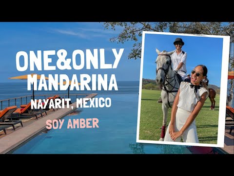 HOTEL ONE & ONLY MANDARINA | NAYARIT MEXICO (SUBTITLES AVAILABLE)