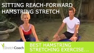 Hamstring Stretch, Sitting Reach-forward Hamstring Stretch Video, Hamstring Stretching Exercises