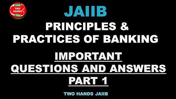 IMPORTANT QUESTIONS AND ANSWERS PART 1 PPB | MOCK TEST PPB | TWO HANDS JAIIB | JAIIB