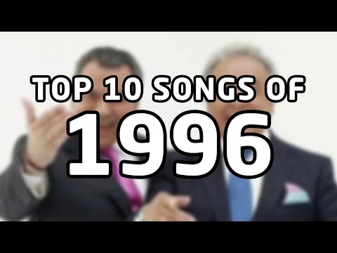 Top 10 Songs Of 1996