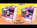 DIY: How to make Desk Organizer from Cardboard Box | Best out of waste