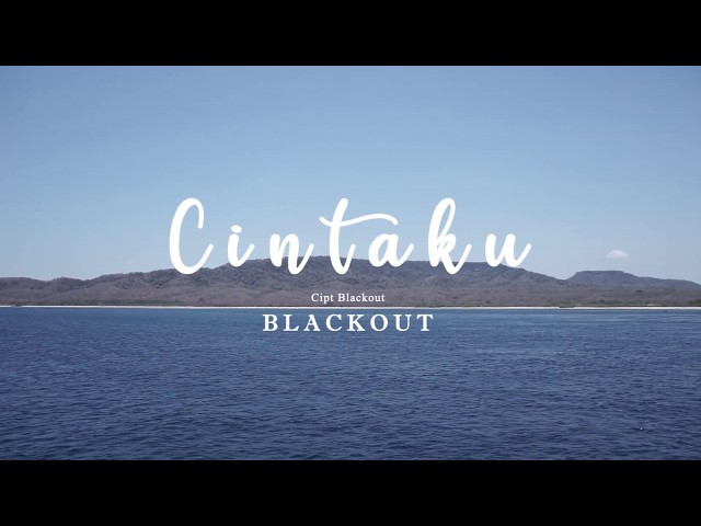 Blackout - Cintaku (Official Lyric Video) class=