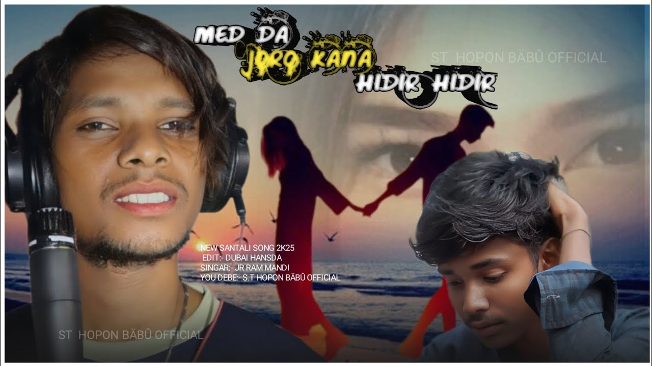 Med Da Joro Kana Hidir Hidir♦️New Songs  Suparhit Junior Ram Mandi New ♦️Santali2K Santali Fanan 