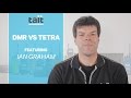 DMR Vs TETRA