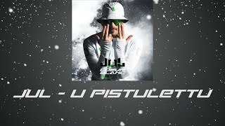 Jul - U Pistulettu Album Coeur Blanc 2022