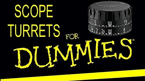 Rifle Scope Turrets Quick Tips