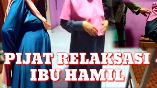 pijat urut tradisional, pijat ibu hamil 8 bulan @LemanRohilChannel