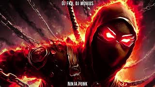 DJ FKU, DJ MOIGUS - NINJA FUNK