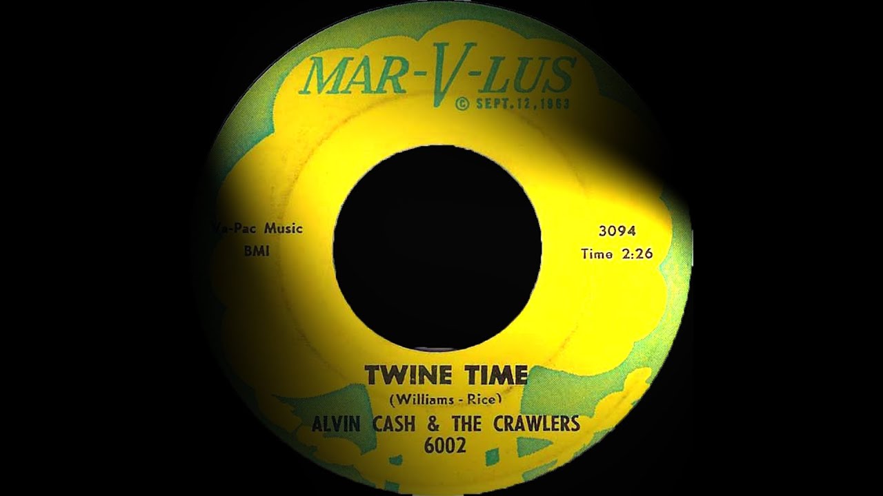Alvin Cash & The Crawlers - Twine Time. ( Northern Soul