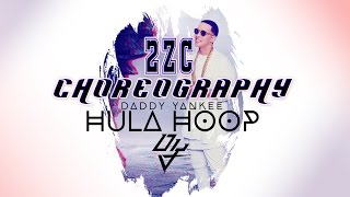 ASCrewz - HULA HOOP CHOREOGRAPHY | DADDY YANKEE - HULA HOOP | 720P | NO SOUND