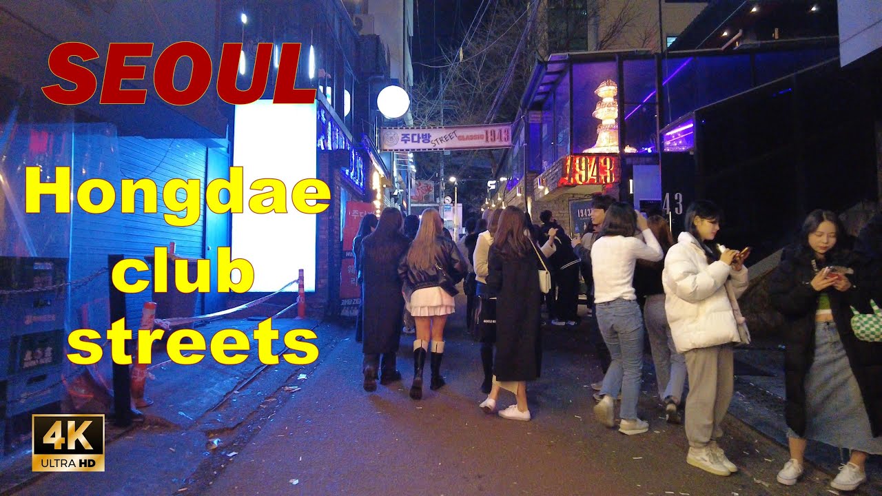 [Hongdae 4K]Seoul Night Walk!! 주말 밤을 즐기는 홍대 클럽 거리 함께 느껴주세요~~!! - YouTube