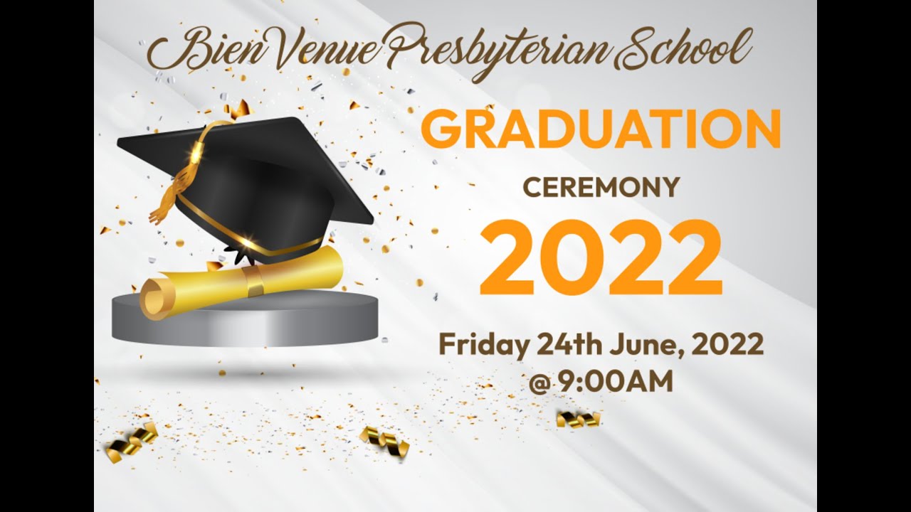 Bien Venue Presbyterian School Graduation Ceremony 2022 - YouTube