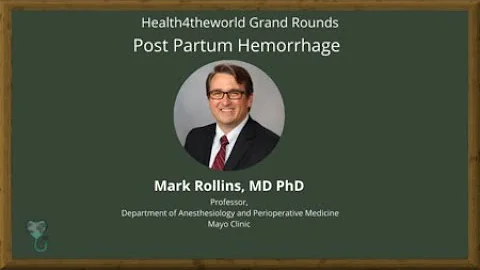 Post Partum Hemorrhage with Dr Rollins