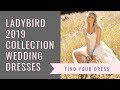 Ladybird 2019 collection  wedding dresses