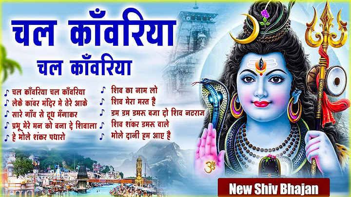 सावन स्पेशल : Chal Kanwariya Chal Kanwariya | Bhole Baba Ke Bhajan | Shiv Ji Ke New Bhajan 2024 🙏🏻