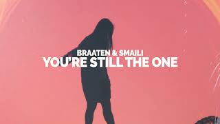 Braaten & SMAILI - You're Still The One Resimi