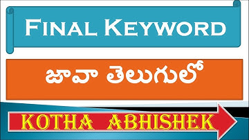 Final Keyword in java in Telugu by Kotha Abhishek || Final Variable || Final Class || final Method