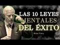 🧠 Las 10 LEYES MENTALES del ÉXITO / Brian Tracy