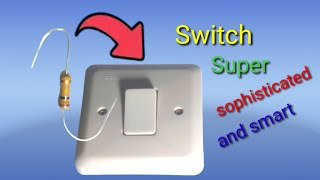 Super advanced super smart switch with this component