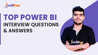 Power BI Interview Questions and Answers | Power BI Certification | Power BI | Intellipaat