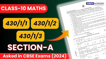 CBSE class 10 maths paper 2024 | MATHS (Basic) Paper Code 430/1/1, 430/1/2, 430/1/3 Section - A