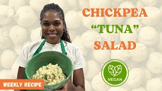 Chickpea Tuna Salad Plant-Based Recipe Series With Dr Monique