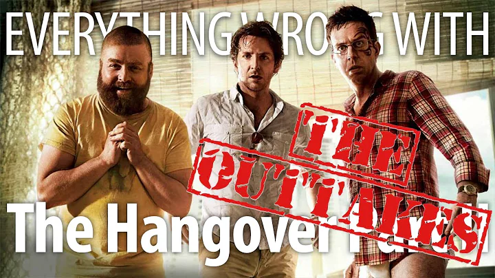 Everything Wrong With The Hangover Part II: The Outtakes