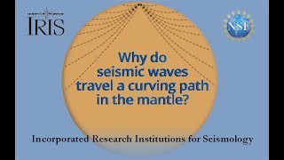 Seismic Waves Travel Curving Path Thru Earth (Educational)