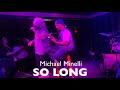 Michael Minelli So Long En Direct Du Soda Bar mp3
