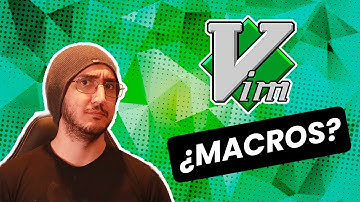 Vim Macros, Te lo muestro y explico.